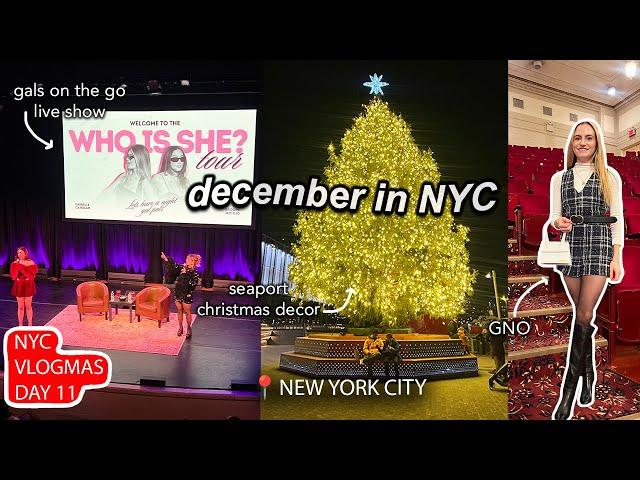 NYC VLOGMAS: gals on the go live show, christmas themed restaurant, seaport christmas decor, & chats