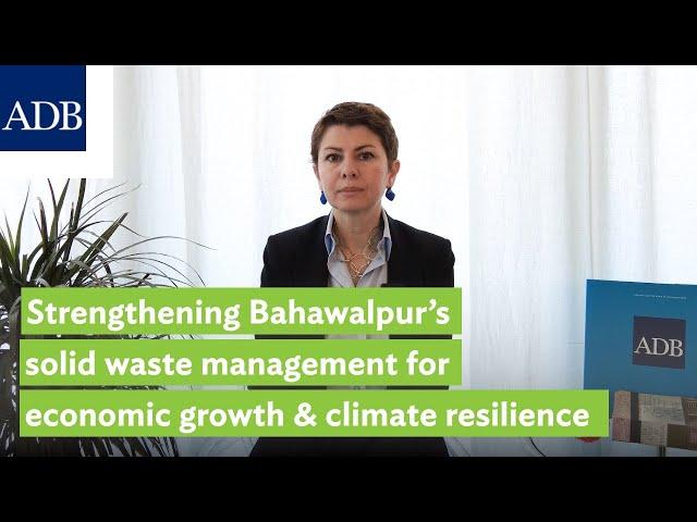 Strengthening Bahawalpur's solid waste management for economic growth & climate resilience | Teaser