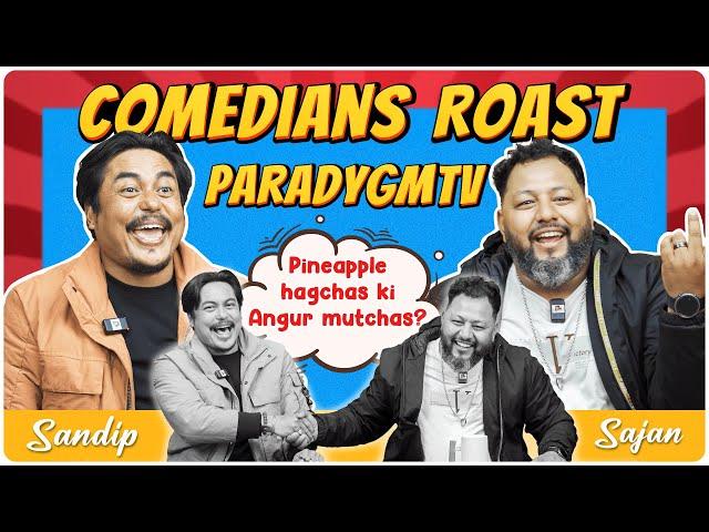 | Comedians Roast Paradygm Team | ft @sandipchhetri7974 & @sajanshresthaa |