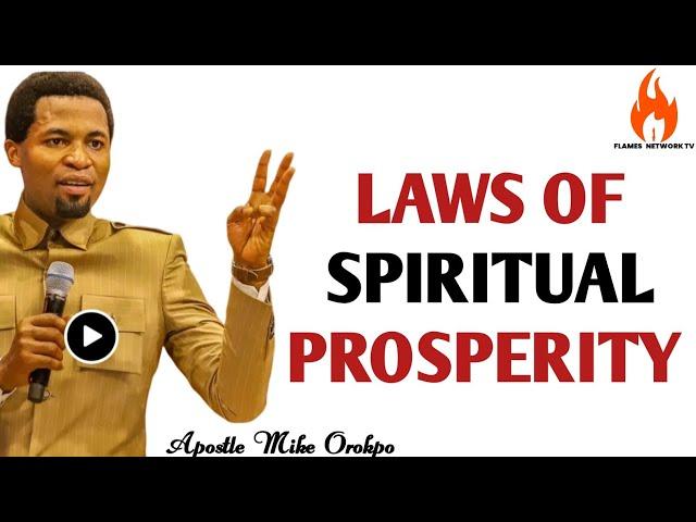 LAWS OF SPIRITUAL PROSPERITY || APOSTLE MICHAEL OROKPO