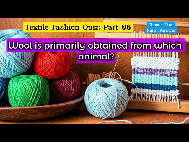 Textile Fashion: Quiz 06