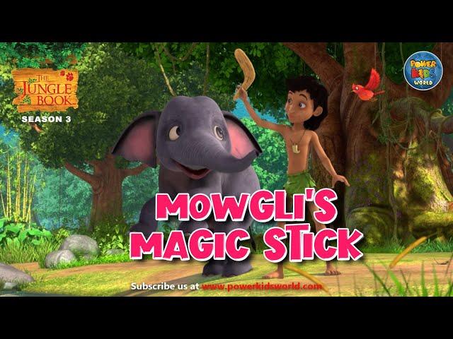 The Jungle Book Season3 Episode 42 | English Stories | Jungle Book Cartoon | Mowgli's Magic Stick