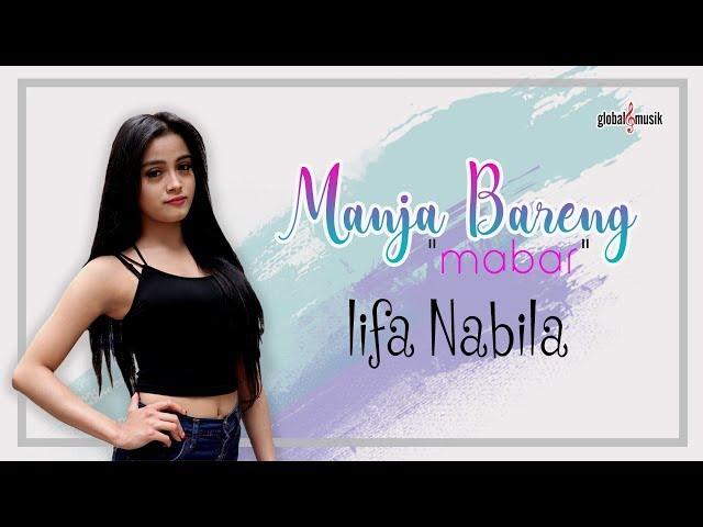 Lifa Nabila - Manja Bareng (Mabar) (Official Music Video)