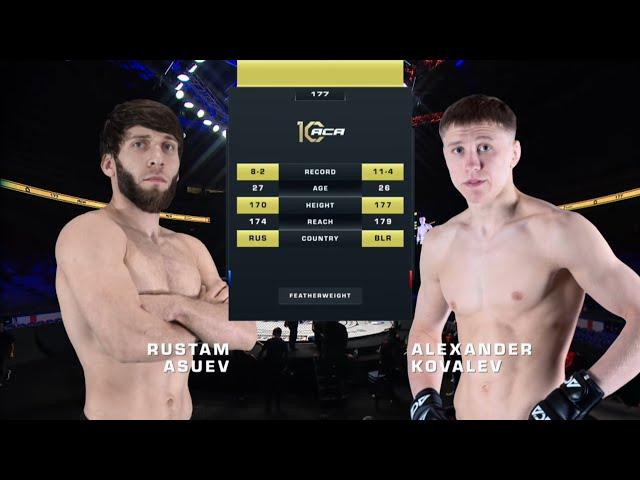 Рустам Асуев vs. Александр Ковалев | Rustam Asuev vs. Alexander Kovalev | ACA 177