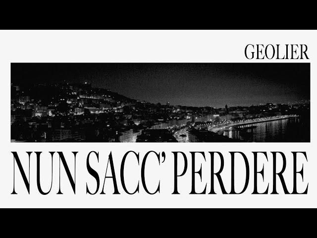 Geolier - NUN SACC' PERDERE (Visual Video)