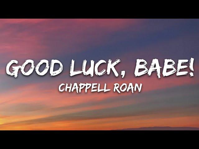 Chappell Roan - Good Luck, Babe! (Lyrics)