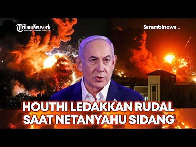  Rudal Balistik Houthi Meledak di Yerusalem saat PM Netanyahu Jalani Sidang