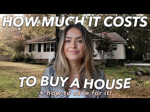 HOW MUCH MONEY TO SAVE BEFORE BUYING A HOUSE + HOW TO SAVE FOR BUYING A HOUSE