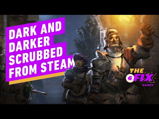 Dark and Darker Scrubbed from Steam After DMCA Takedown Notice - IGN Daily Fix