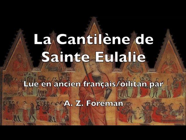 The Sequence of Saint Eulalia, read in early north-eastern Gallo-Romance