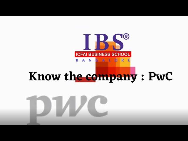 Know the company : PwC