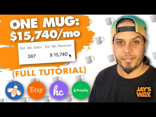 How To Make $15,740 a Month With 1 Custom Mug on Etsy Using AI (Full Print on Demand Tutorial)