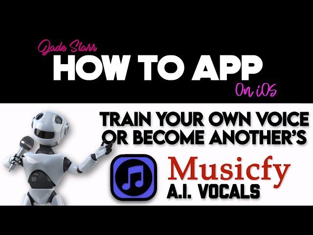 Train Your Own Voice or Become Another's with Musicfy A.I. Vocals - How To App on iOS! - EP 952 S11