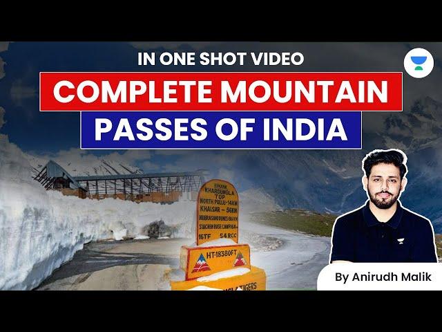 Complete Mountain Passes of India in One Shot | UPSC CSE Prelims | Anirudh Malik