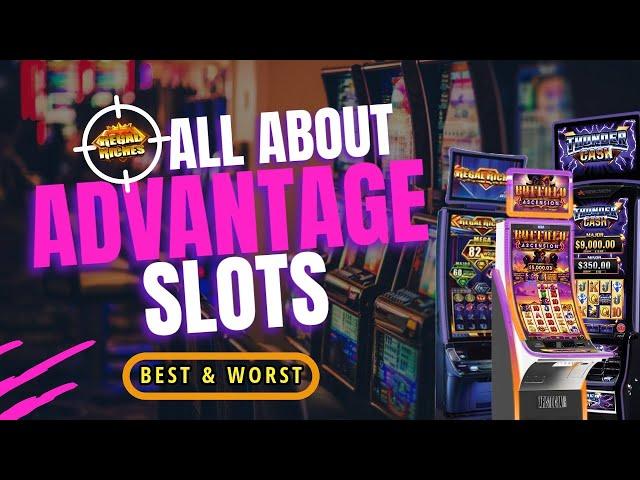 Best & Worst Advantage Play Slot Machines  How do Advantage Slots Work?