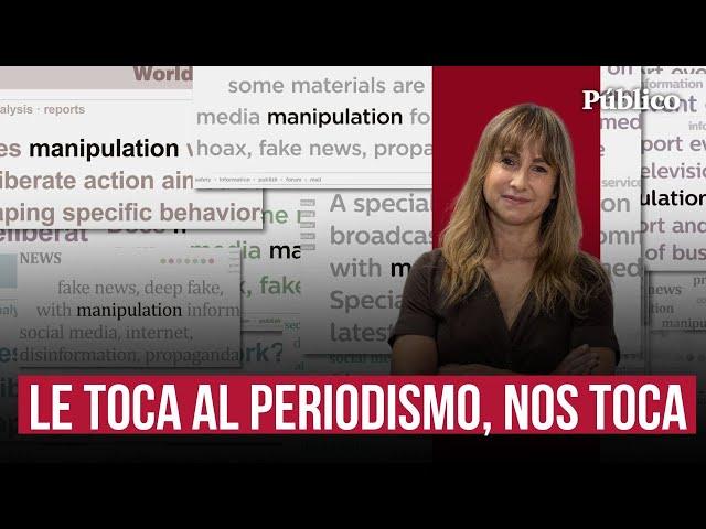 Le toca al periodismo, nos toca, por Ana Pardo de Vera