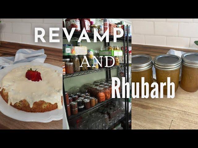 SMALL FOOD STORAGE REVAMP | rhubarb einkorn cake and rhubarb honey jam