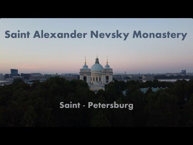 Saint Alexander Nevsky Monastery, St Petersburg, 4K