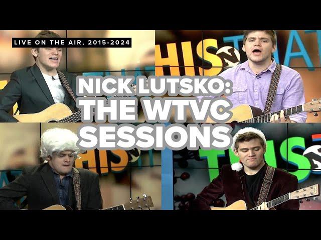 Nick Lutsko: the WTVC Sessions, 2015-2024