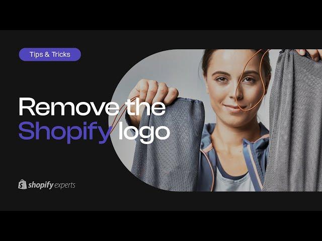 Shopify Tutorial - How To Remove Powered By Shopify
