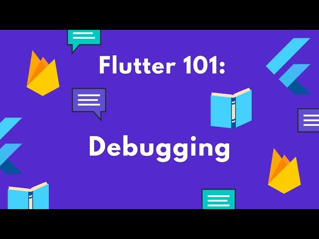 Flutter Debugging 101