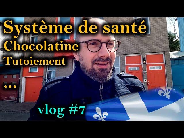 Système de santé au Québec, chocolatine, tutoiement, trafic routier... vLog Destination Québec #7