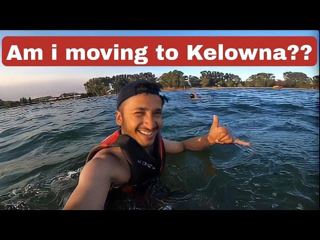 Is Kelowna Good Place to Move? FIRST DAY IN KELOWNA | British Columbia,Canada