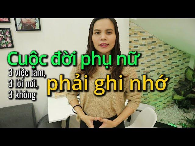 Cuộc đời phụ nữ 3 việc phải nhớ | NHỮNG CÂU NÓI HAY về PHỤ NỮ #03 | VietQuotes