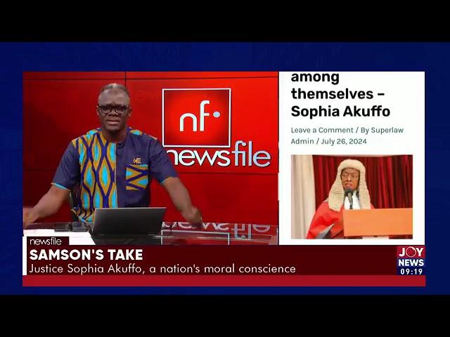 Samson's Take: Justice Sophia Akuffo, a nation's moral conscience