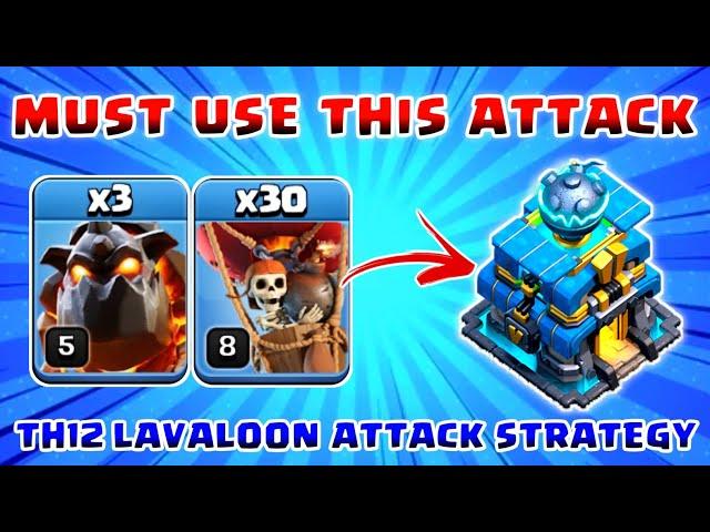 TH12 LAVALOON Attack Strategy | Must use this Attack!