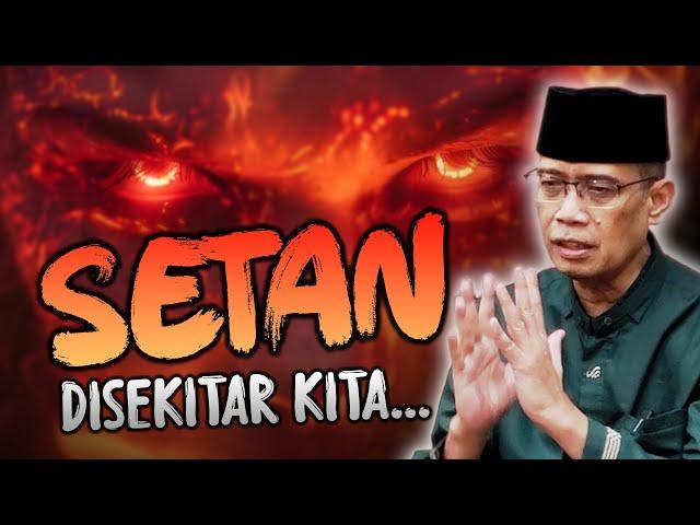 SETAN DISEKITAR KITA