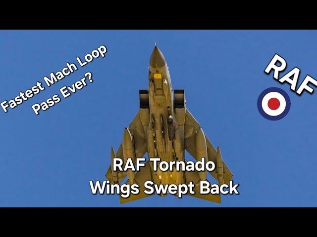 Fastest Mach Loop Pass Ever? Tornado with wings swept back!! 