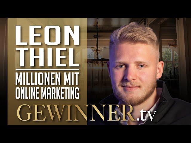 Leon Thiel im Interview: Millionen durch Marketing Agentur & Franchise System | GEWINNER.tv