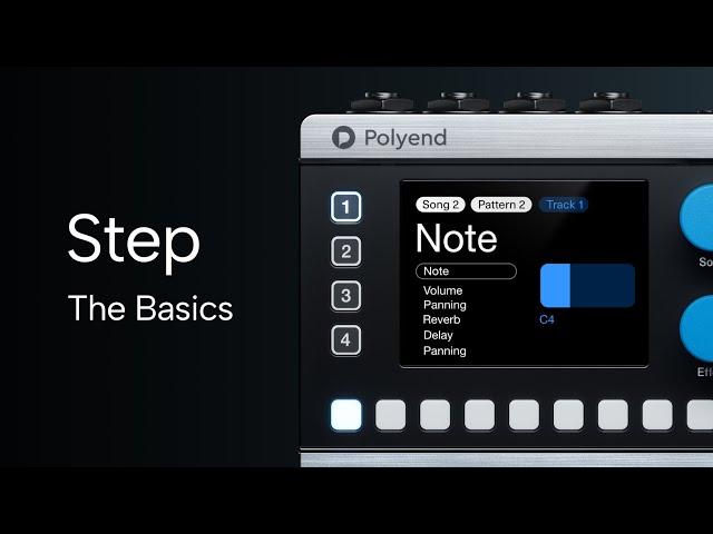 Polyend Step Workflow - The Basics