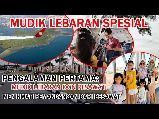 MUDIK SERU | DETIK-DETIK PESAWAT TAKE OFF SAMPAI LANDING | PERJALANAN DARI BATAM KE SUMATERA