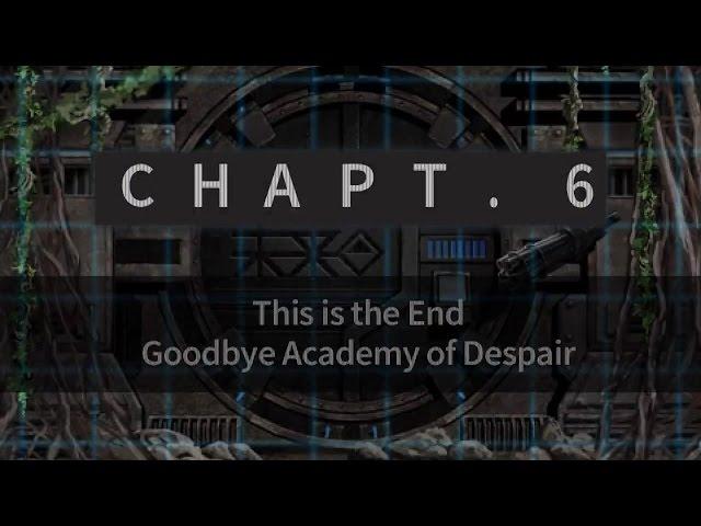 Danganronpa 2: Goodbye Despair - Chapter 6 Playthrough Part 1 [PS Vita]