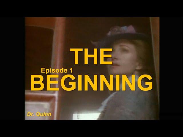 The Beginning - Dr. Quinn Medicine Woman Episode 1 | Movies TV Online