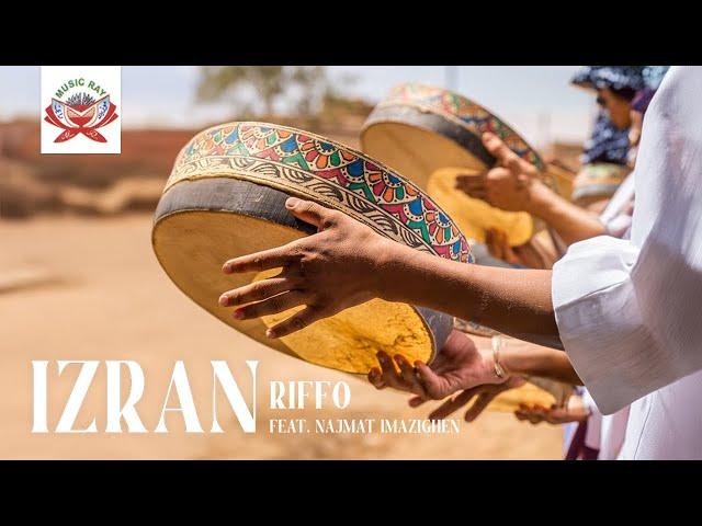 Riffo ft. Najmat Imazighen - Izran "RIF MUSIC" (Official Lyric Video) | 2024