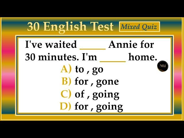30 English Test | English Grammar Quiz | English All Tenses Mixed Quiz | No.1 Quality English