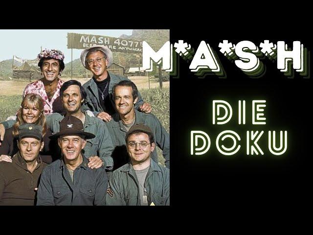 MASH die Doku zur Serie