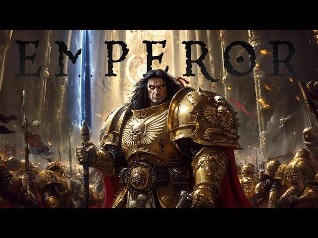 Lore To Sleep To ▶ Warhammer 40K: The Emperor of Mankind