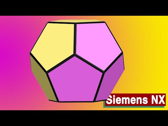 Learn Essential Surfacing Tools in  NX: the dodecahedron