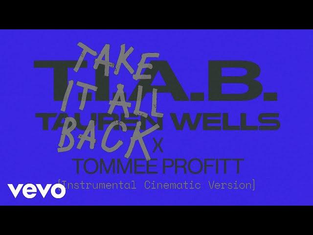 Tauren Wells x Tommee Profitt - Take It All Back (Instrumental Cinematic Version) (Audio)