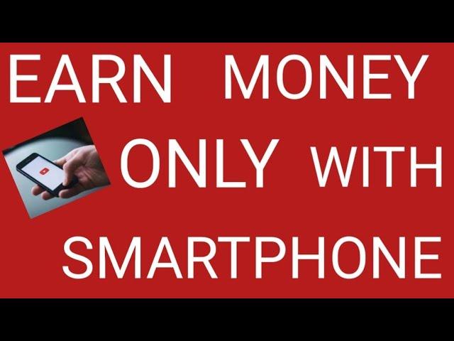 Earn Money Only With Smartphone //#earnmoney #Earnwithoutinvestment