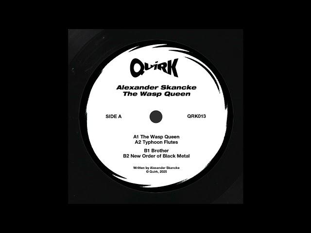 Alexander Skancke - The Wasp Queen [QRK013]