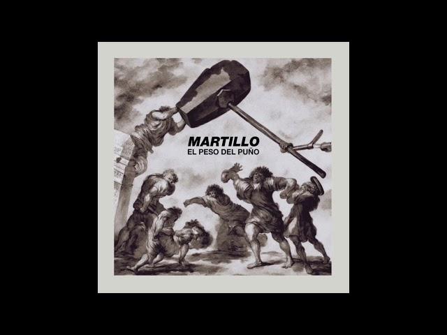 Martillo - El Peso Del Puño (Full EP)