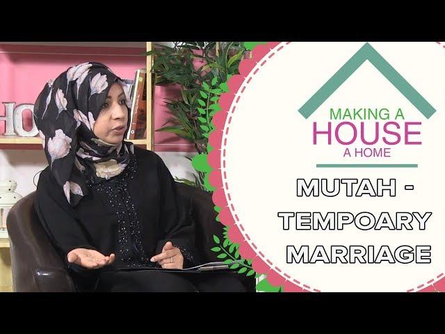 Mutah - Temporary Marriage | Making A House A Home - S3 EPS 5