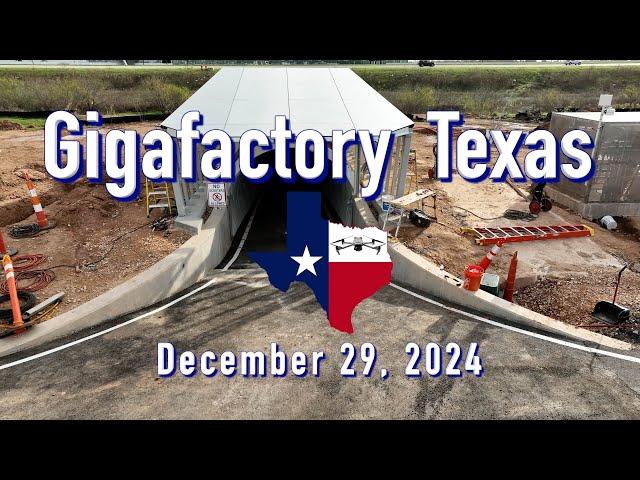 "Tunnel Up Close & Personal"  Tesla Gigafactory Texas   12/29/2024  9:20AM