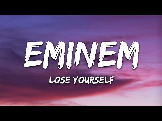 Eminem - Lose Yourself (Lyrics)