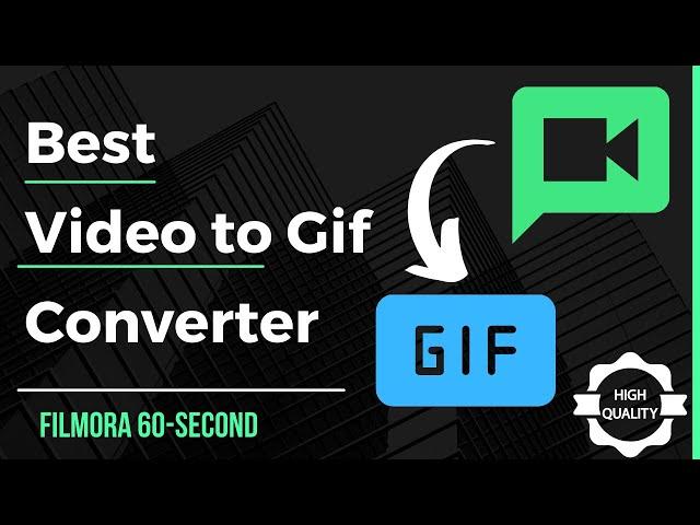 Best Video to Gif Converter [High Quality]